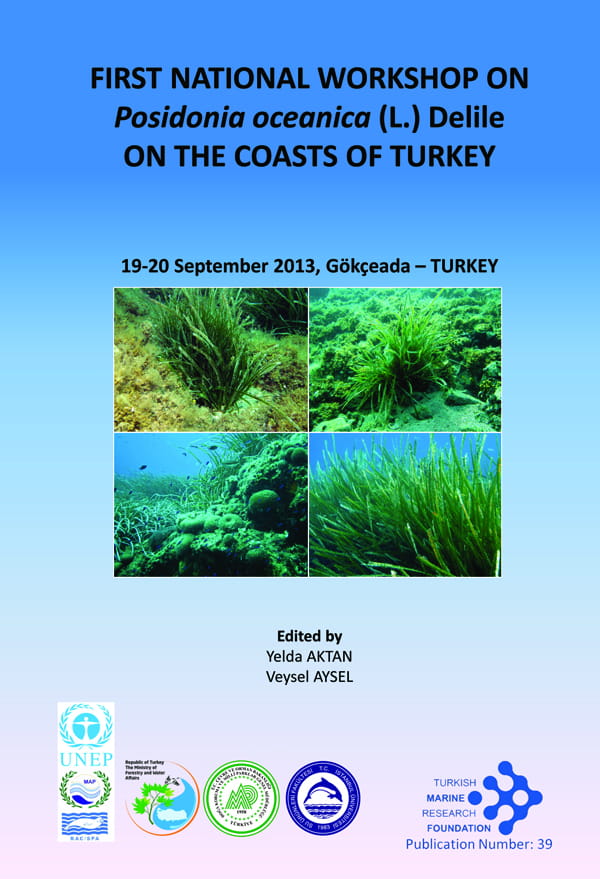 Birinci Ulusal Türkiye kıyılarında Posidonia oceanica(L.) Delile Çalıştayı