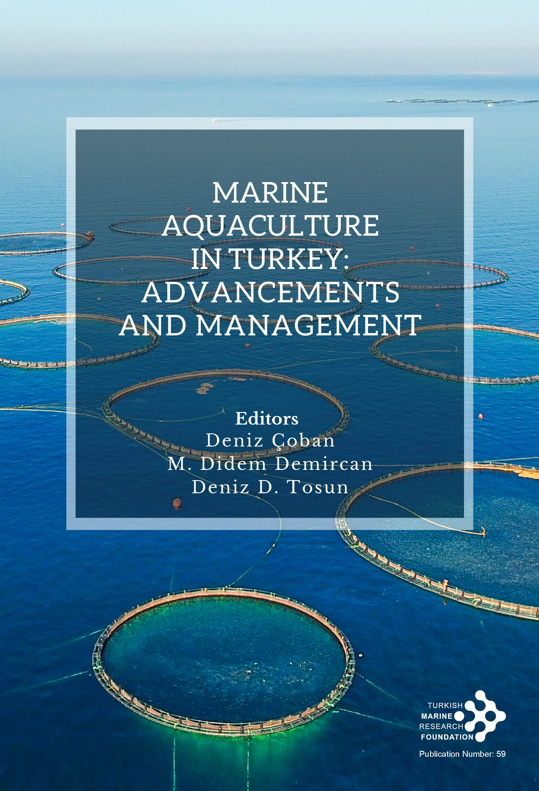 Marine Aquaculture in Turkey: Advancements and Management