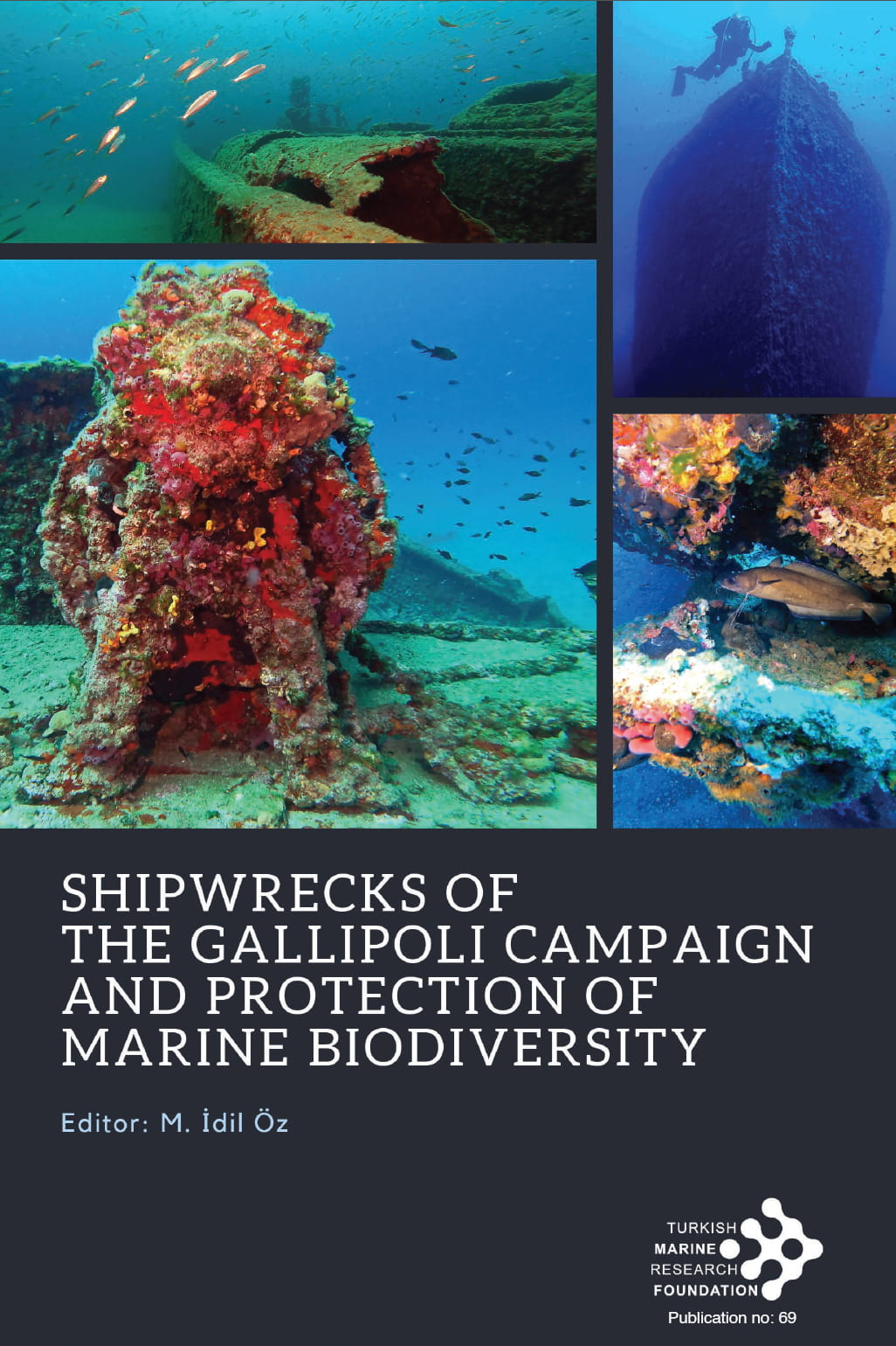 Shipwrecks of the Gallipoli Campaign and Protection of Marine Biodiversity